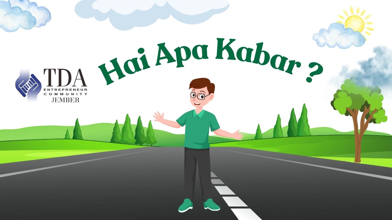 Kalimat sederhana Penuh Makna “Hai Apa Kabar”